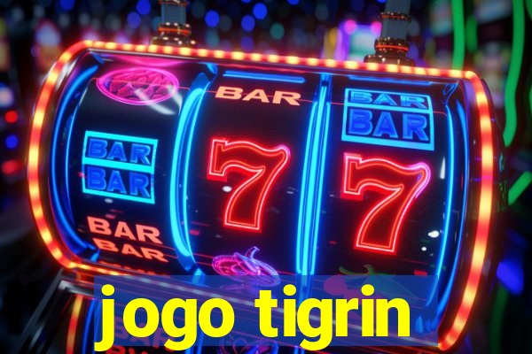 jogo tigrin